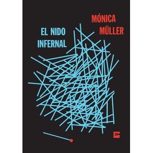EL NIDO INFERNAL - MONICA MULLER