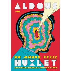 UN MUNDO FELIZ - ALDOUS HUXLEY