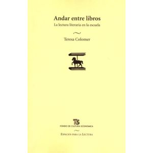 ANDAR ENTRE LIBROS - TERESA COLOMER