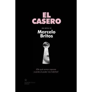 LIBRO EL CASERO - MARCELO BRITOS