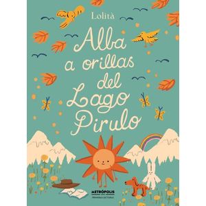 ALBA A ORILLAS DEL RIO PIRULO - LOLITA