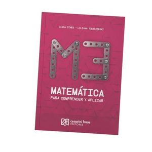 MATEMATICA 3 - PARA COMPRENDER Y APLICAR