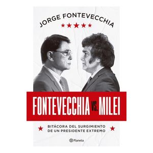 FONTEVECCHIA VS. MILEI - JORGE FONTEVECCHIA