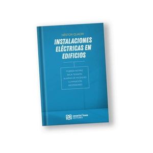 INSTALACIONES ELECTRICAS EN EDIFICIOS - NESTOR QUADRI
