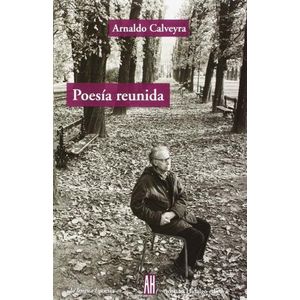 POESIA REUNIDA - ARNALDO CALVEYRA