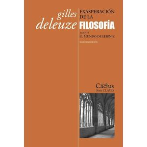 EXASPERACION DE LA FILOSOFIA - TOMO I - GILLES DELEUZE