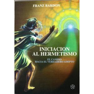 INICIACION AL HERMETISMO - FRANK BARDON