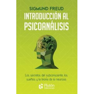 INTRODUCCION AL PSICOANALISIS - SIGMUND FREUD