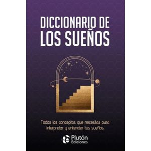 DICCIONARIO DE LOS SUEÑOS