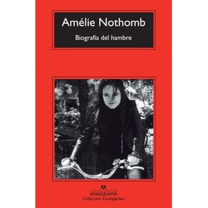 BIOGRAFIA DEL HAMBRE - NOTHOMB AMELIE