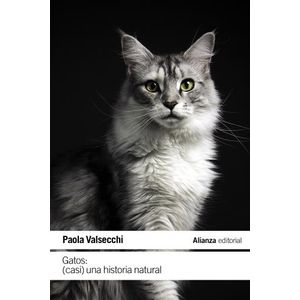 GATOS: (CASI) UNA HISTORIA NATURAL - PAOLA VALSECCHI