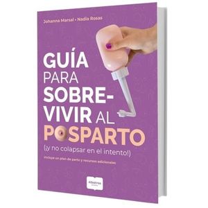 GUIA PARA SOBREVIVIR AL POSPARTO - MARSAL - ROSAS