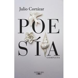 POESIA COMPLETA - JULIO CORTAZAR