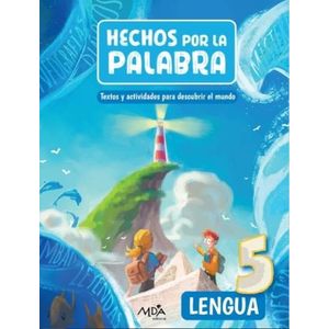 LENGUA 5 - HECHOS POR LA PALABRA