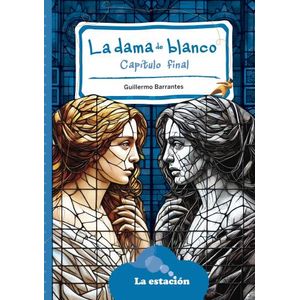 LA DAMA DE BLANCO - CAPITULO FINAL - LA MAQUINA DE HACER LEC