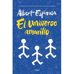 EL UNIVERSO AMARILLO - ALBERT ESPINOSA