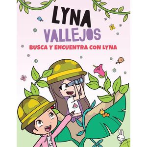 BUSCA Y ENCUENTRA CON LYNA - LYNA VALLEJOS