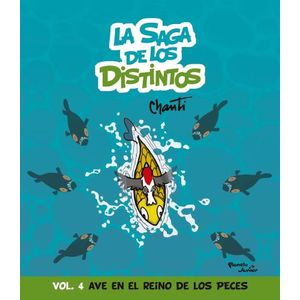 AVE EN EL REINO DE LOS PECES - LA SAGA DE LOS DISTINTOS 4
