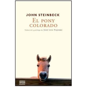 EL PONY COLORADO - JOHN STEINBECK