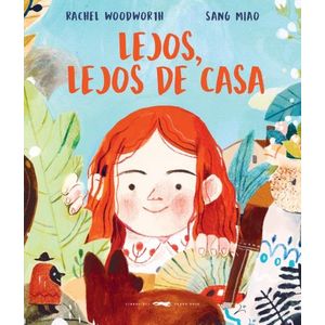 LEJOS, LEJOS DE CASA - RACHEL WOODWORTH - ZHU MIAOMIAO