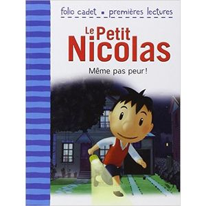 MEME PAS PEUR! - LE PETIT NICOLAS