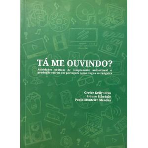 TA ME OUVINDO? - SILVA GREICE KELLY - ISAURE SCHRAGLE - MONT