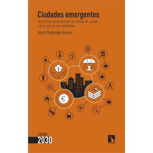 CIUDADES EMERGENTES - ANARTZ MADARIAGA HERNANI