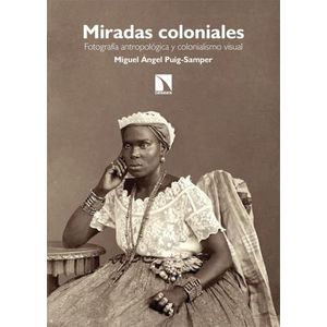 MIRADAS COLONIALES - MIGUEL ANGEL PUIG-SAMPER