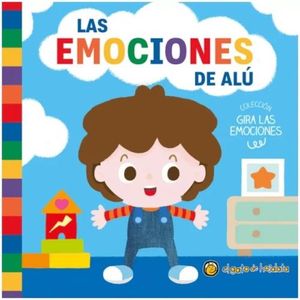LAS EMOCIONES DE ALU - GIRA LAS EMOCIONES