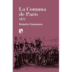 LA COMUNA DE PARIS - ROBERTO CEAMANOS