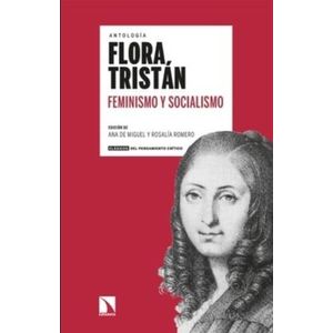 FLORA TRISTAN - FEMINISMO Y SOCIALISMO - ANTOLOGIA