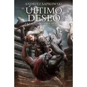 EL ULTIMO DESEO - GERALT DE RIVIA 1