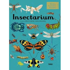 INSECTARIUM - DAVE GOULSON - EMILY CARTER