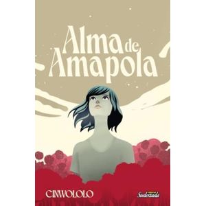 ALMA DE AMAPOLA - CINWOLOLO