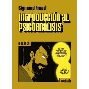 INTRODUCCION AL PSICOANALISIS - EL MANGA - SIGMUND FREUD