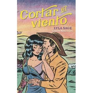 CORTAR EL VIENTO - LYLA SAGE