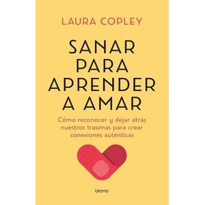 SANAR PARA APRENDER A AMAR - LAURA COPLEY