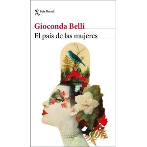 EL PAIS DE LAS MUJERES - GIOCONDA BELLI