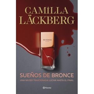 SUEÑOS DE BRONCE - SERIE FAYE 3 - CAMILLA LACKBERG