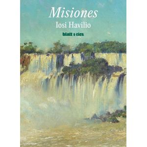 MISIONES - IOSI HAVILIO