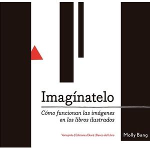 IMAGINATELO - COMO FUNCIONAN LAS IMAGENES - MOLLY BANG