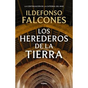 LOS HEREDEROS DE LA TIERRA - LA CATEDRAL DEL MAR 2