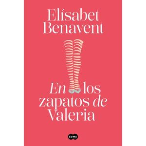 EN LOS ZAPATOS DE VALERIA - VALERIA 1 - ELISABET BENAVENT