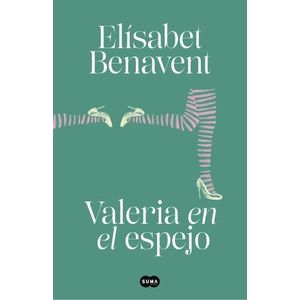 VALERIA EN EL ESPEJO - VALERIA 2 - ELISABET BENAVENT