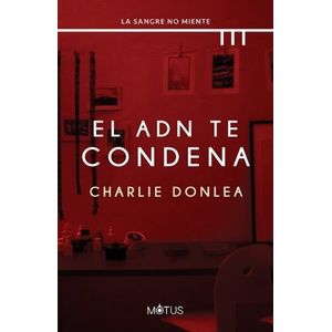 EL ADN TE CONDENA - CHARLIE DONLEA