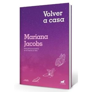 LIBRO VOLVER A CASA - MARIANA JACOBS