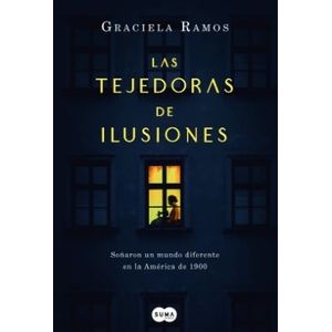 LIBRO LAS TEJEDORAS DE ILUSIONES - GRACIELA RAMOS