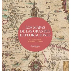 LOS MAPAS DE LAS GRANDES EXPLORACIONES