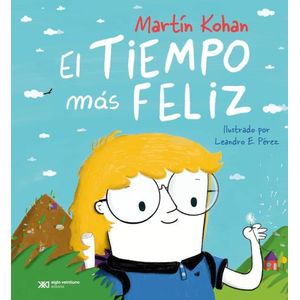 EL TIEMPO MAS FELIZ - MARTIN KOHAN