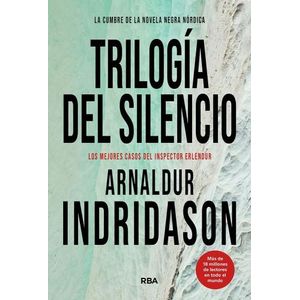 TRILOGIA DEL SILENCIO - ARNALDUR INDRIDASON